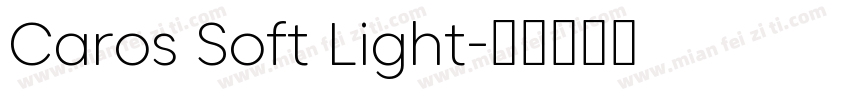 Caros Soft Light字体转换
